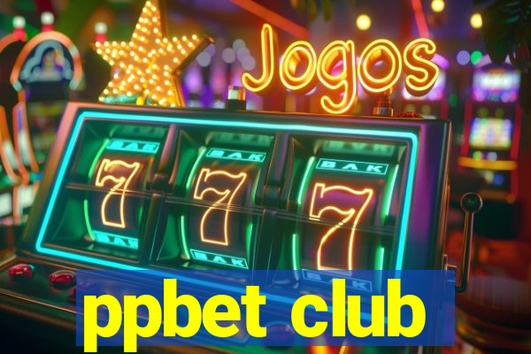 ppbet club